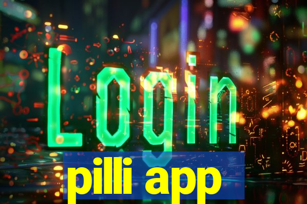 pilli app